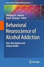 Télécharger le livre :  Behavioral Neuroscience of Alcohol Addiction