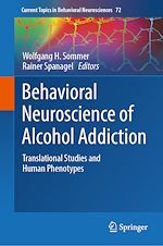 Télécharger le livre :  Behavioral Neuroscience of Alcohol Addiction