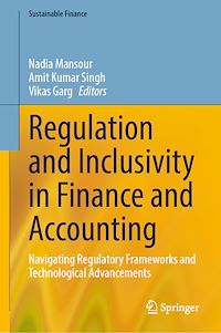 Téléchargez le livre :  Regulation and Inclusivity in Finance and Accounting