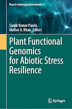Télécharger le livre :  Plant Functional Genomics for Abiotic Stress Resilience