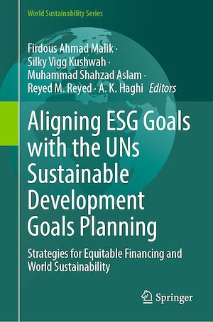 Téléchargez le livre :  Aligning ESG Goals with the UNs Sustainable Development Goals Planning