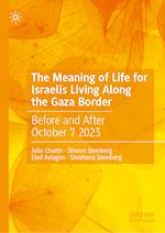 Télécharger le livre :  The Meaning of Life for Israelis Living Along the Gaza Border
