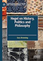 Télécharger le livre :  Hegel on History, Politics and Philosophy