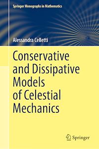 Download this ebook Conservative and Dissipative Models of Celestial Mechanics