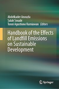 Téléchargez le livre :  Handbook of the Effects of Landfill Emissions on Sustainable Development