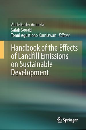 Téléchargez le livre :  Handbook of the Effects of Landfill Emissions on Sustainable Development