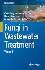 Télécharger le livre :  Fungi in Wastewater Treatment