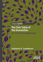 Télécharger le livre :  The Civic Value of the Humanities