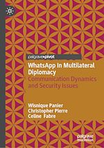 Télécharger le livre :  WhatsApp In Multilateral Diplomacy