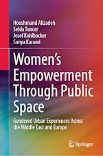 Télécharger le livre :  Women's Empowerment Through Public Space