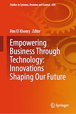 Télécharger le livre :  Empowering Business Through Technology: Innovations Shaping Our Future