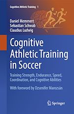 Télécharger le livre :  Cognitive Athletic Training in Soccer
