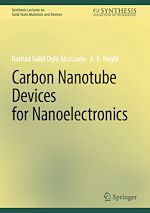 Télécharger le livre :  Carbon Nanotube Devices for Nanoelectronics