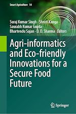 Télécharger le livre :  Agri-informatics and Eco-friendly Innovations for a Secure Food Future