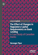 Télécharger le livre :  The Effect of Changes in Regulatory Capital Requirements on Bank Lending