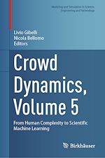 Télécharger le livre :  Crowd Dynamics, Volume 5