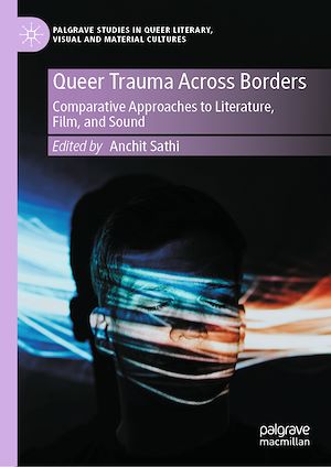 Téléchargez le livre :  Queer Trauma Across Borders