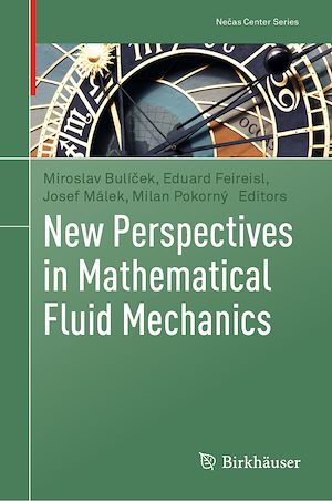 Téléchargez le livre :  New Perspectives in Mathematical Fluid Mechanics