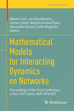 Téléchargez le livre :  Mathematical Models for Interacting Dynamics on Networks
