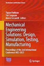 Télécharger le livre :  Mechanical Engineering Solutions: Design, Simulation, Testing, Manufacturing