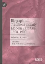Télécharger le livre :  Biographical Traditions in Early Modern East Asia, 1500-1900