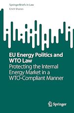 Télécharger le livre :  EU Energy Politics and WTO Law