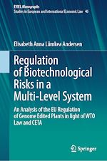 Télécharger le livre :  Regulation of Biotechnological Risks in a Multi-Level System