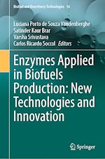 Télécharger le livre :  Enzymes Applied in Biofuels Production: New Technologies and Innovation