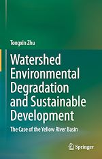 Télécharger le livre :  Watershed Environmental Degradation and Sustainable Development