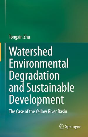 Téléchargez le livre :  Watershed Environmental Degradation and Sustainable Development