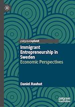 Télécharger le livre :  Immigrant Entrepreneurship in Sweden