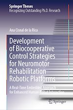 Télécharger le livre :  Development of Biocooperative Control Strategies for Neuromotor Rehabilitation Robotic Platforms