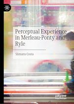 Télécharger le livre :  Perceptual Experience in Merleau-Ponty and Ryle