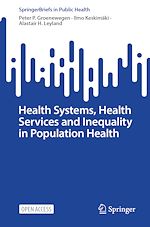Download this eBook Health Systems, Health Services and Inequality in Population Health