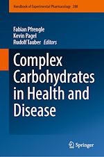 Télécharger le livre :  Complex Carbohydrates in Health and Disease