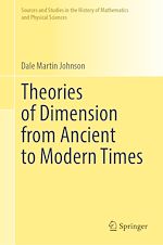 Télécharger le livre :  Theories of Dimension from Ancient to Modern Times