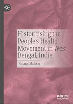 Télécharger le livre :  Historicising the People's Health Movement in West Bengal, India