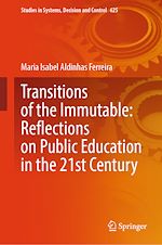 Télécharger le livre :  Transitions of the Immutable: Reflections on Public Education in the 21st Century