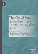 Télécharger le livre :  The Global South in the Kremlin's Foreign Policy after 24/2