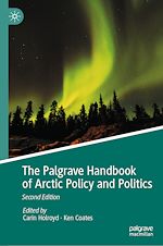 Télécharger le livre :  The Palgrave Handbook of Arctic Policy and Politics