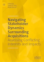 Télécharger le livre :  Navigating Stakeholder Dynamics Surrounding Acquisitions