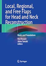 Télécharger le livre :  Local, Regional, and Free Flaps for Head and Neck Reconstruction