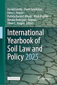 Download this ebook International Yearbook of Soil Law and Policy 2025