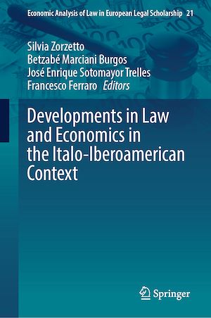 Téléchargez le livre :  Developments in Law and Economics in the Italo-Iberoamerican Context