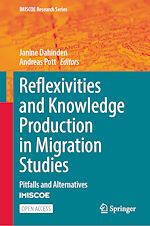 Télécharger le livre :  Reflexivities and Knowledge Production in Migration Studies