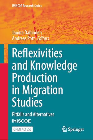 Téléchargez le livre :  Reflexivities and Knowledge Production in Migration Studies