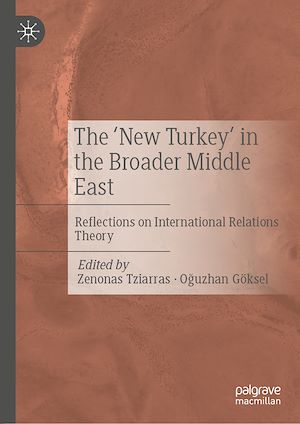 Téléchargez le livre :  The ‘New Turkey' in the Broader Middle East