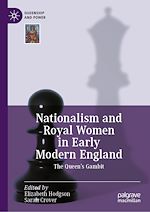 Télécharger le livre :  Nationalism and Royal Women in Early Modern England