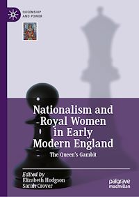 Télécharger le livre : Nationalism and Royal Women in Early Modern England