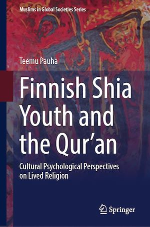 Télécharger le livre :  Finnish Shia Youth and the Qur'an